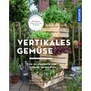 Vertikales Gemüse - 20 DIY-Projekte für essbare Minigärten